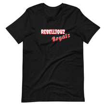 Load image into Gallery viewer, Rebelliouz Royalz T-Shirt