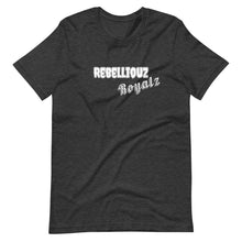 Load image into Gallery viewer, Rebelliouz Royalz T-Shirt