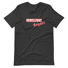 Load image into Gallery viewer, Rebelliouz Royalz T-Shirt